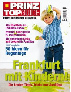 Prinz TOP Guide
                    kinde in Frankfurt