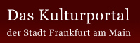 Das Kulturportal der Stadt Frankfurt am Main